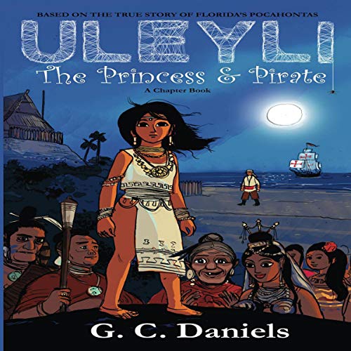 Uleyli - The Princess &amp;amp; Pirate (A Chapter Book) by G. C. Daniels episode artwork