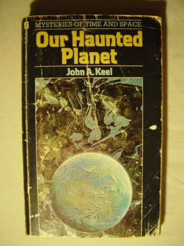 Our Haunted Planet (Mysteries of Time & Space) 0860071537 Book Cover