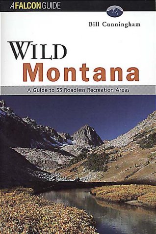 Wild Montana (Falcon Guide)