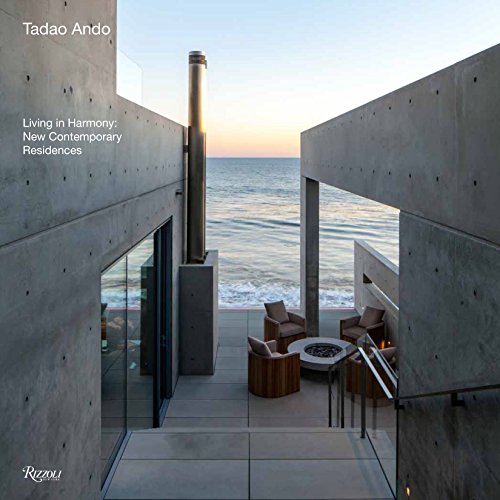 Tadao Ando: Living in Harmony: New Contemporary Houses
