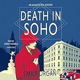 Death in Soho: The Augusta Peel Mysteries, Book 1