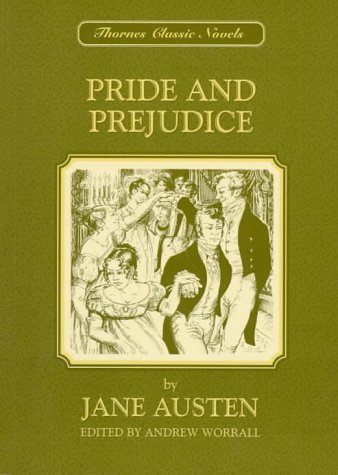 Pride and Prejudice (Thornes Classic Novels)