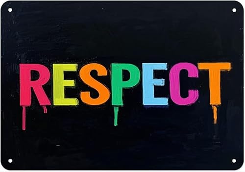 RESPECT Funny Vintage Metal Tin Sign 8x12 Inch - Retro Wall Decor For Home, Bar, Kitchen, Garage