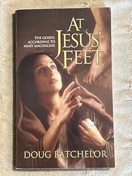 At Jesus' Feet: The Gospel According to Mary Magdalene