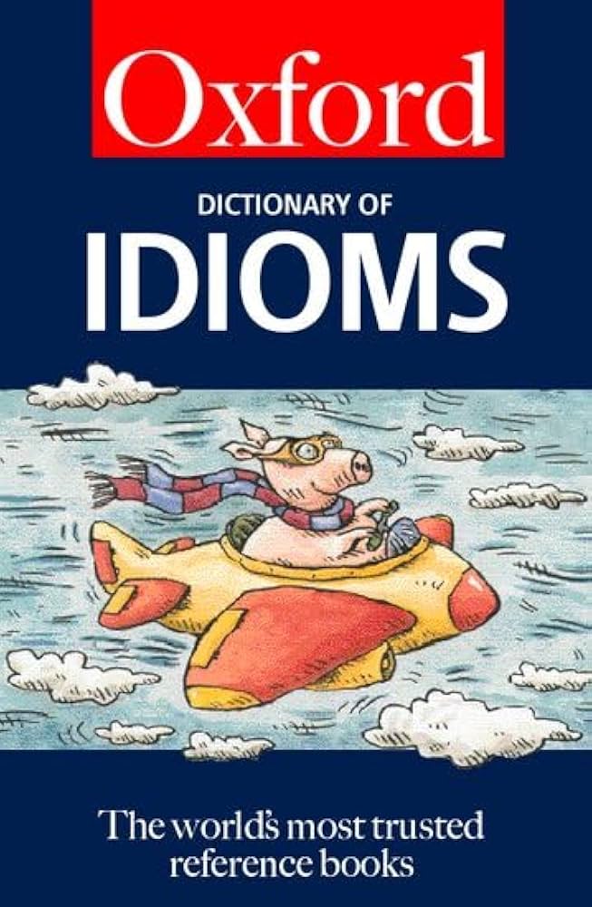 語学+参考書 The Oxford Dictionary of Idioms (Oxford Paperbacks) Amazon.com: Oxford Dictionary of Idioms (Oxford Quick