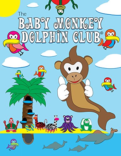 The Baby Monkey Dolphin Club