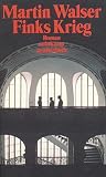 Finks Krieg: Roman (suhrkamp taschenbuch) - Martin Walser