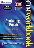 CIM Coursebook 00/01: Marketing in Practice