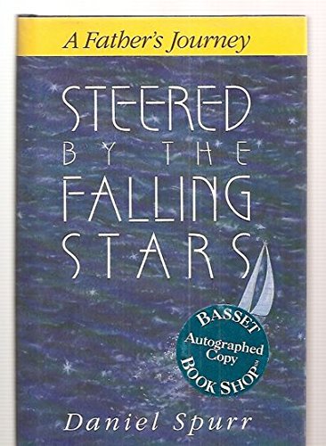 Steered by the Falling Stars: A Father's Journey