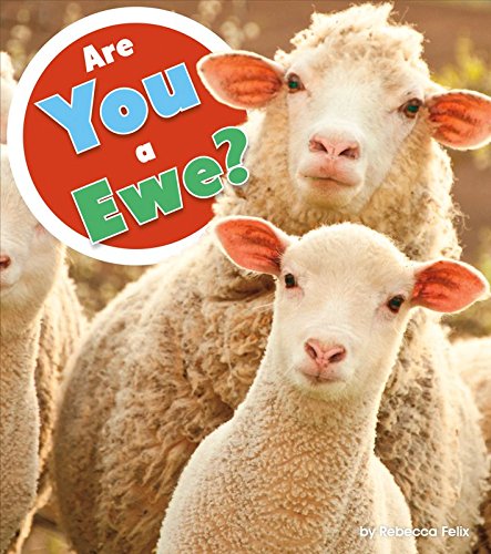 Are You a Ewe? (Hear Homophones Here)