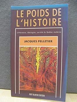 Paperback Le poids de l'histoire [French] Book