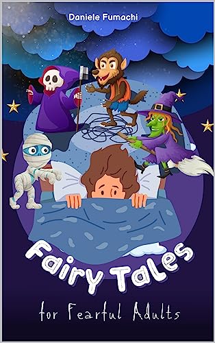 Fairy Tales for Fearful Adults (English Edition)