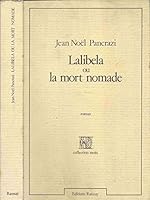 Lalibela, ou, La mort nomade: Roman (Collection "Mots") 2859562214 Book Cover