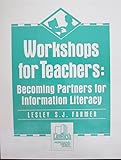 Photo Gallery workshops for teachers: becoming partners for information literacy Photo Gallery workshops for teachers: becoming partners for information literacy