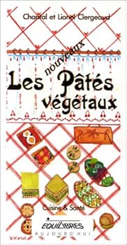 Paperback Les nouveaux pâtés végétaux [French] Book