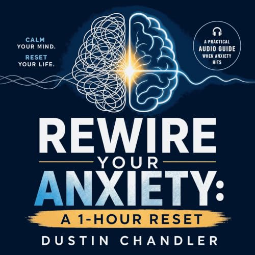 Rewire Your Anxiety: A 1-Hour Reset Titelbild
