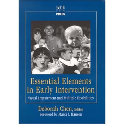 Essential Elements in Early Intervention: Visual Impairment and Multiple Disabilities
