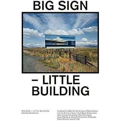 Big Sign Little Building by Robert Smithson