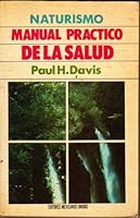 Naturismo Manual Practico De La Salud (Coleccion Vida Sana) 9681504186 Book Cover