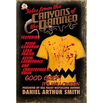 Tales from the Canyons of the Damned