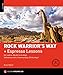 Rock Warrior's Way + Lezioni Rapide. Progredire Nell'arrampicata Attraverso Un Percorso Psico-Fisico Ed Emozionale. Consapevolezza Di Sé, Responsabilità, Rischio, Paura - 3