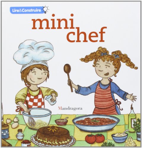Mini chef. Ediz. francese