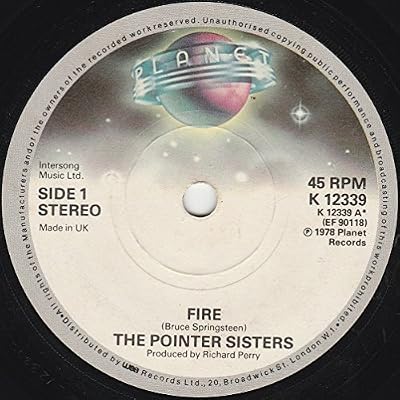 The Pointer Sisters - Fire - 7" Single 1978 - Planet Records K 12339 - UK Press