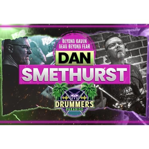 Drummers Paradise | Featuring Dan Smethurst