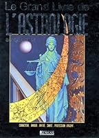 Le grand livre de l'astrologie 2731217995 Book Cover