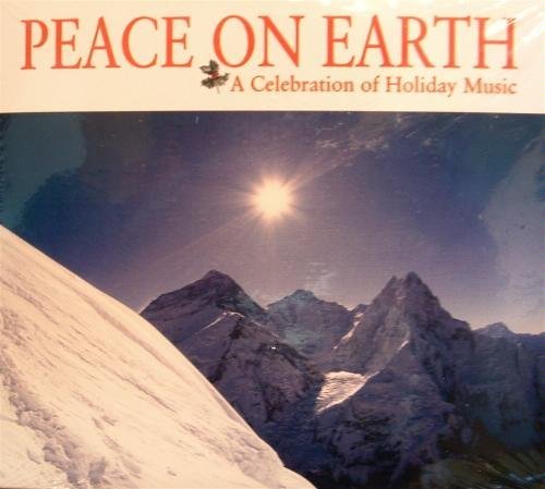 Peace On Earth - A Celebration Of Holiday Music [Audio CD]