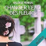 Couverture de Changer l'eau des fleurs