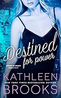 Destined for Power 1507827253 Book Cover