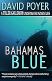 Bahamas Blue (The Tiller Galloway Novels) (Volume 3)