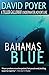 Bahamas Blue (The Tiller Galloway Novels) (Volume 3)