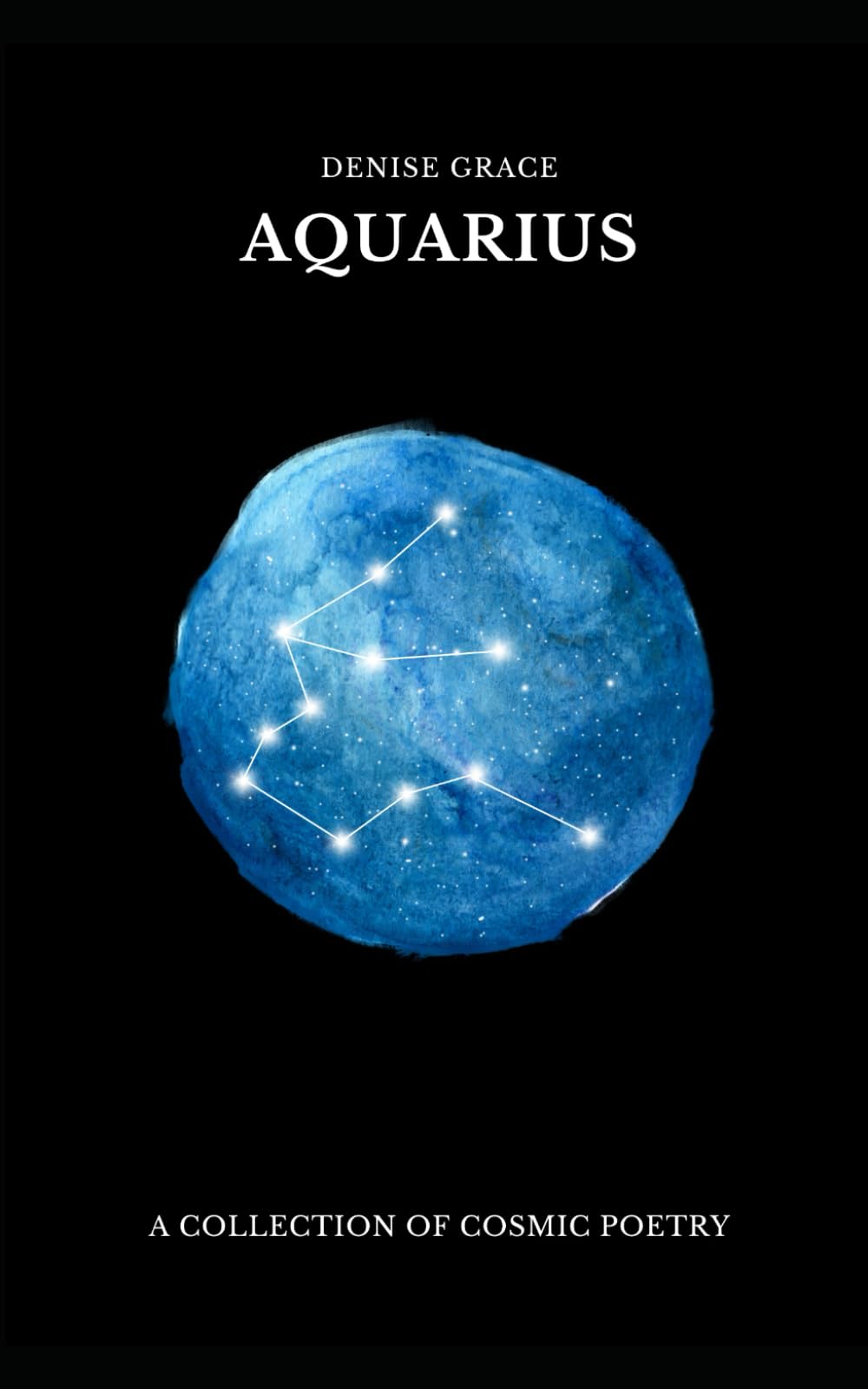 AQUARIUS: A COLLECTION OF COSMIC POETRY