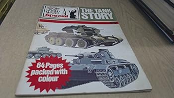 The Tank Story Purnell's History of the World Wars Special