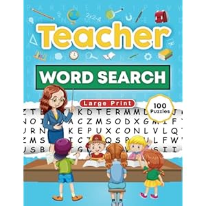Teacher Word Search Book 100 Puzzles Large Print Great Teacher Gift or Administrators and Educators School Supplies Teacher Humor Subjects More School Themes Paperback November 2 2023