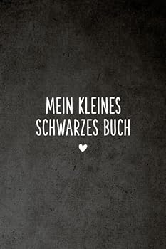 Mein Kleines Schwarzes Buch : Softcover Notizbuch Notizheft Skizzenbuch I 120 Seiten I Dot Grid Punktraster I Geschenk