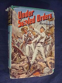 Hardcover Under sealed orders ;: A naval adventure Book