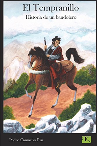 Preisvergleich Produktbild El Tempranillo: Historia de un bandolero