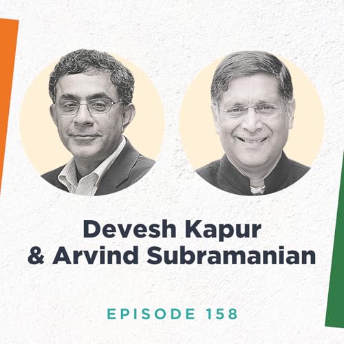 Arvind Subramanian and Devesh Kapur on India's Precocious Development Odyssey