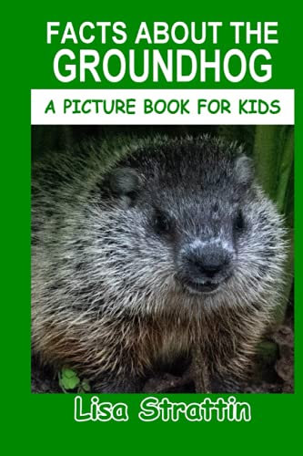 Facts About the Groundhog