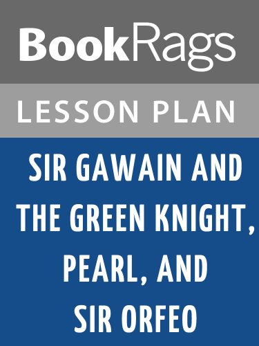 Image of Lesson Plans Sir Gawain and the Green Knight, Pearl, and Sir Orfeo