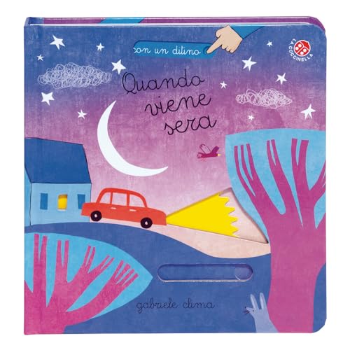  Quando viene sera. Ediz. a colori