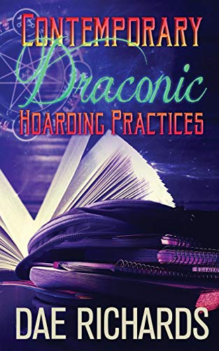 Contemporary Draconic Hoarding Practices view 2