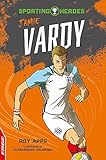 EDGE: Sporting Heroes: Jamie Vardy
