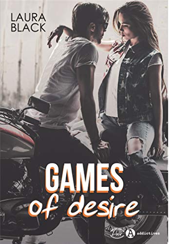 Games of Desire (LUV) (French Edition) Games of Desire (LUV) (French Edition)