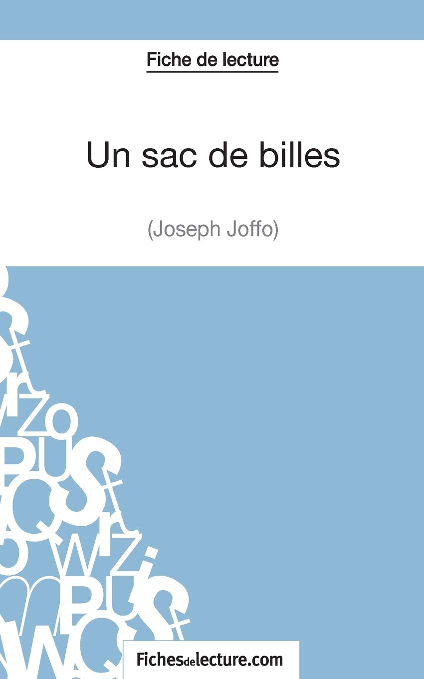Un sac de billes de Joseph Joffo: Analyse complète de l'oeuvre