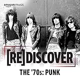 REDISCOVER The '70s: Punk