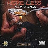 feather  Hope Less (feat. F3a & Nym Lo) [Explicit]
